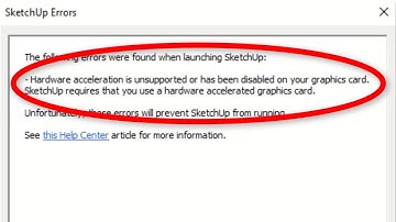 How To Fix SketchUp Hardware Acceleration Is Unsupported - The Following Errors Were Found Launching