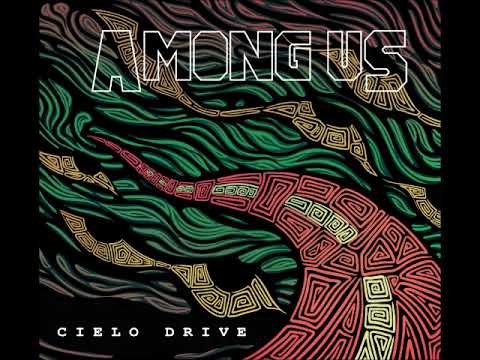 Among Us - Cielo Drive (Full Album 2023)