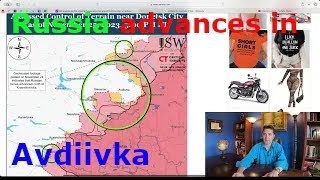 ISW confirms Russian ongoing ADVANCES around Avdiivka. WHAT is ISW Institute for the Study of War?