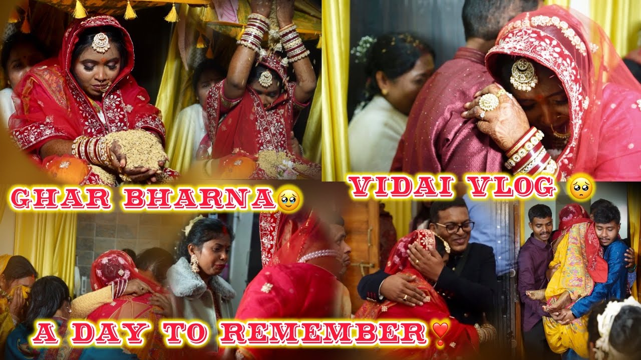 Vidai vlog🥺|| घर भरना🥹बेटी की विदाई के समय||A day to remember❣️