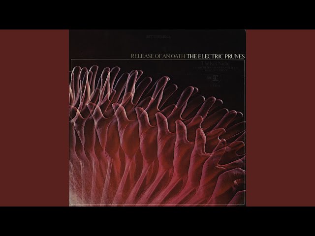 洋楽 The Electric Prunes Release of an Oath Release Of An Oath - Album by The Electric Prunes | Spotify
