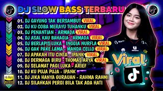 DJ SLOW FULL BASS TERBARU 2024🎵DJ KU SUDAH MENCOBA TUK BERIKAN BUNGA X DJ MERAYU TUHANKU FULL ALBUM