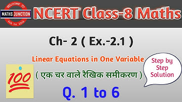 NCERT Class-8 Maths | Ch-2 Linear Equations in One Variable | Ex-2.1 Q. 1 to 6 | by Narendra Sir