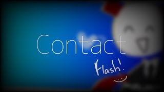 Contact -Flash warning-