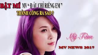 BẬT MÍ thành công của MV 