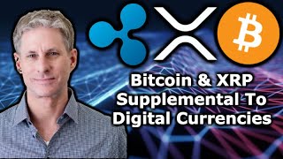 BITCOIN XRP Supplemental to Digital Currencies CBDC Says Ripple s Chris Larson B