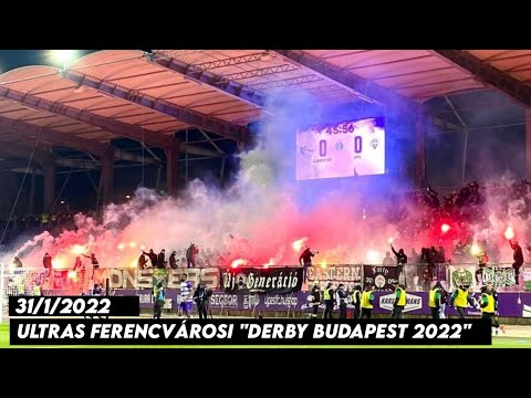 Ultras Ferencvárosi Derby Budapest 2022 || Újpest Fc Vs Ferencvarosi 3112022