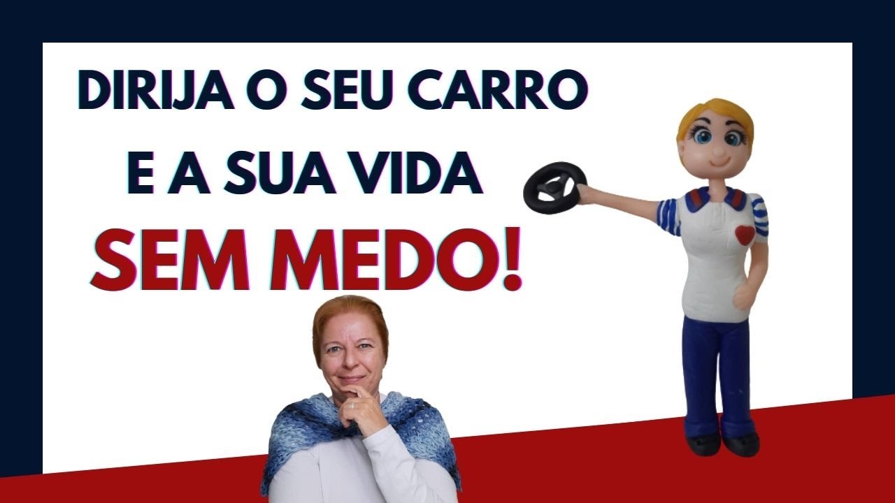 AULA 02 - Como DIRIGIR a sua VIDA e o seu CARRO sem MEDO - YouTube