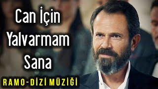 Ramo Yeni Sezon Dizi Müziği | Can İçin Yalvarmam Sana