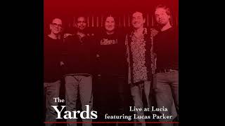 Video thumbnail of "The Yards - La Pelota 9-28-23"