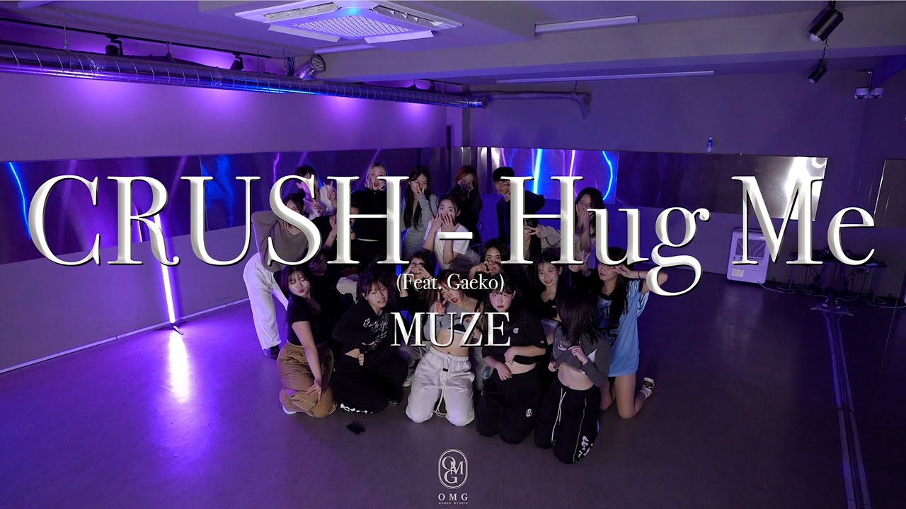 MUZE Choreography / CRUSH Hug Me (Feat. Gaeko) YouTube