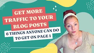 6 Simple Hacks for Getting More Blog Traffic from Google