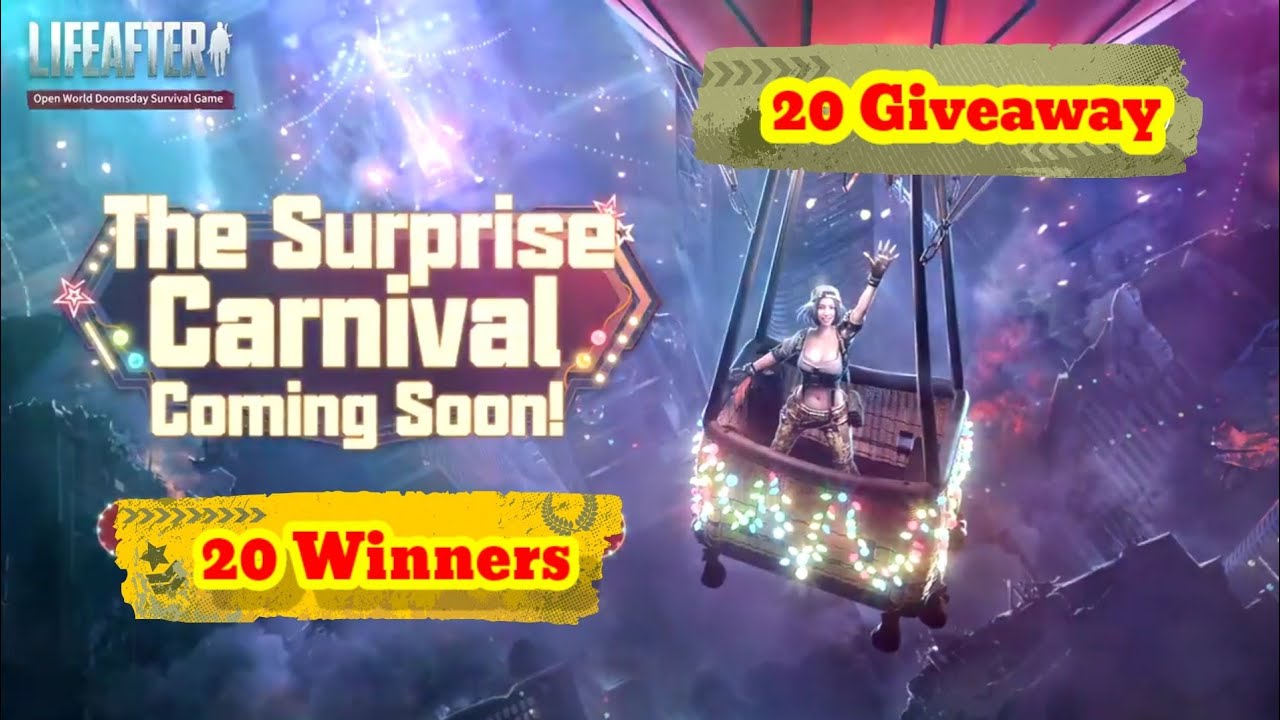 Giveaway For 20 People 🎉 The Surprise Carnival LifeAfter