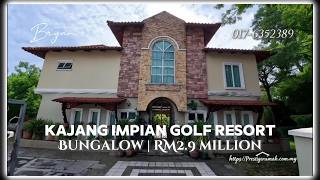 🔥 RM2.9M FREEHOLD Corner Lot Bungalow @ Impian Golf Resort Kajang | 10,979 sqft Land  Private Pool 🏡