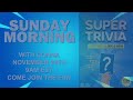 Sunday Morning Super Trivia with Donna