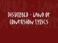 Disturbed - Land of Confusion lyrics