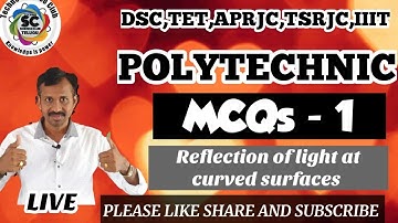 POLYCET | physical science | PRACTICE TEST - 1 | Reflection of light at curved surfaces