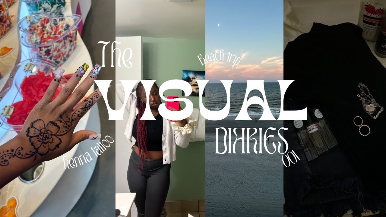 THE VISUAL DIARIES/COLLECTIVE VLOG ☆ ✮⋆˙ henna tattoo| beach trip| get to know me