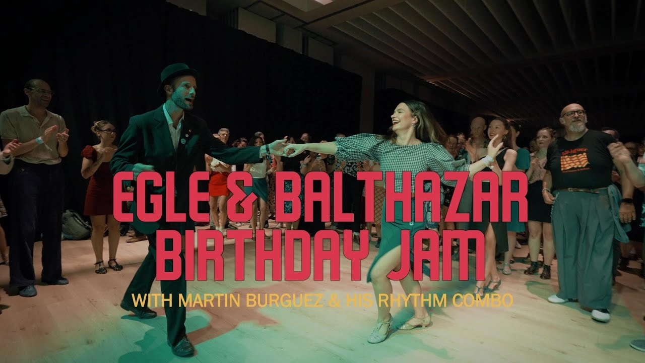 BCN Shag Festival 2024 - Egle & Balthazar Birthday Jam with Martin Burguez & his Rhythm Combo