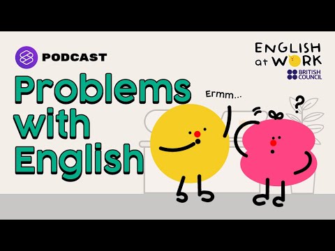 คุณมีปัญหาเหล่านี้กับการใช้ภาษาอังกฤษหรือไม่ ในที่ทำงาน | English at Work EP.0