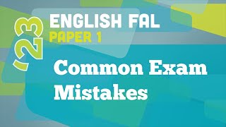 Common Exam Mistakes: English FAL Paper 1 - Episode 1