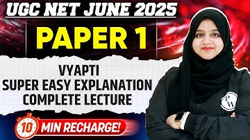 Vyapti & Its Type 🔥 | UGC NET Paper 1 2025 | 10-Min Complete Lecture | Must Watch!