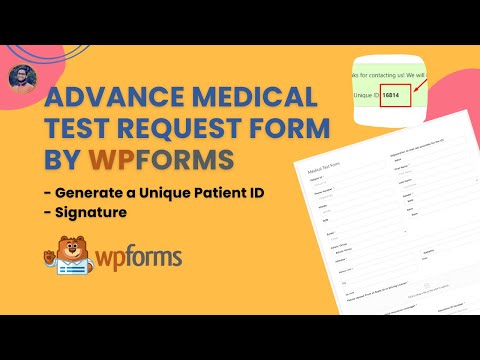 Advance Medical Test Request Form Generate Unique ID by WPForms - Best WPForms English Tutorial