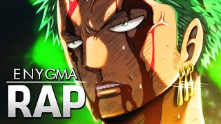 أقوى راب عن رورونوا زورو (One Piece) - السياف الأعظم | مترجمة - Enygma - لا تفوتك !!