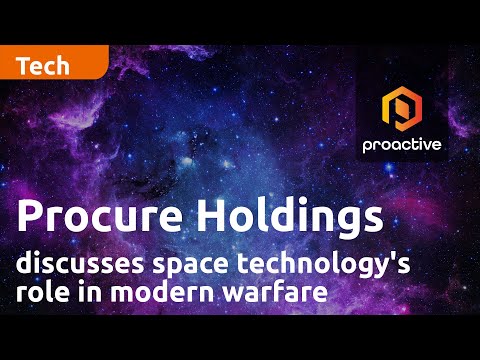 Procure Holdings CEO discusses space technology's role in modern warfare and beyond