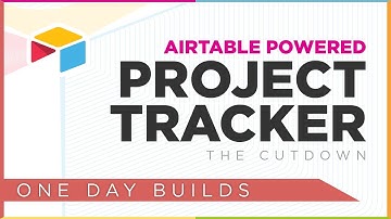 One Day Builds - Track Projects With a Custom Airtable App