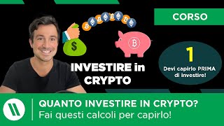 QUANTO conviene INVESTIRE IN BITCOIN e CRYPTO? | Corso: come investire in crypto Ep. 1