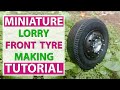Miniature se lorry front tyre making  detailed tutorial  easy method  s with s creations