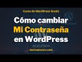 Como cambiar mi contraseña en WordPress