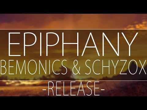 Bemonics & Schyzox - Epiphany - [UC4U Release]