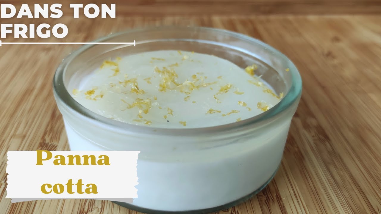 Panna cotta cococitron facile et rapide à faire Dans Ton Frigo. YouTube