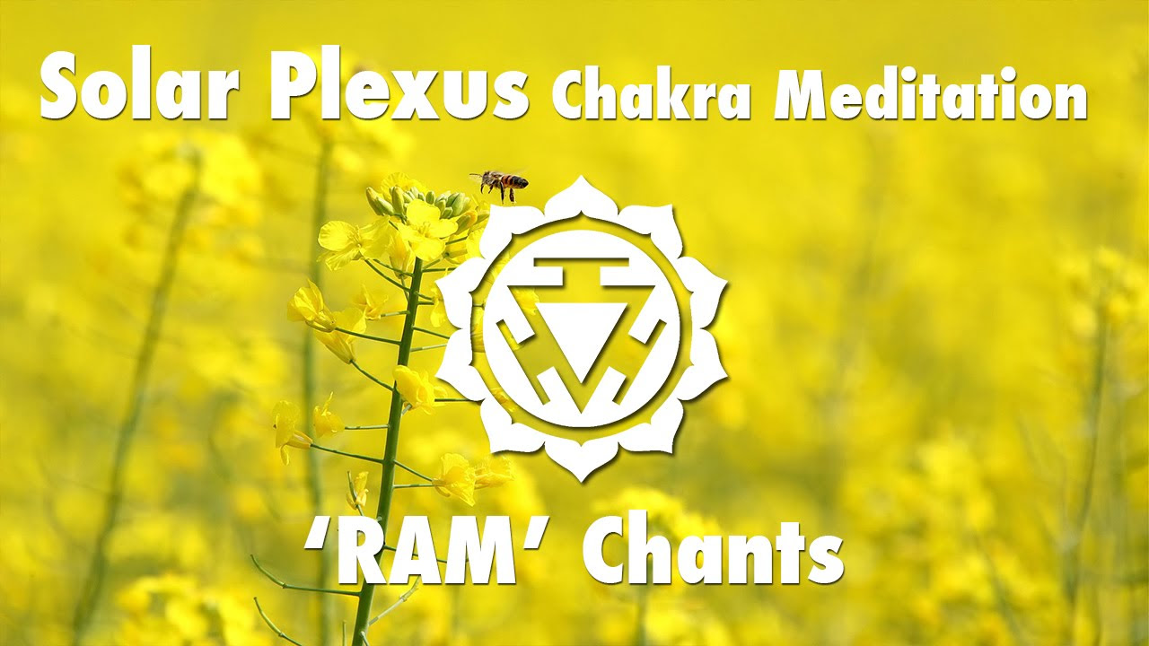 Magical Chakra Meditation Chants for Solar Plexus Chakra  RAM Seed Mantra Chanting and Music