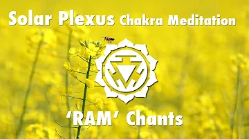 Magical Chakra Meditation Chants for Solar Plexus Chakra | RAM Seed Mantra Chanting and Music