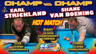CHAMP vs CHAMP: Earl STRICKLAND vs. Shane VAN BOENING - 39th U.S. OPEN 9-BALL CHAMPIONSHIP (2014)