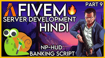 How to make FiveM Roleplay Server in Hindi | Part 9 | NP-Hud, Banking scripts | Yuvraj Verma