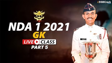 NDA 1 2021 General Knowledge GAT Live Class Part 5  | 17 April 2021
