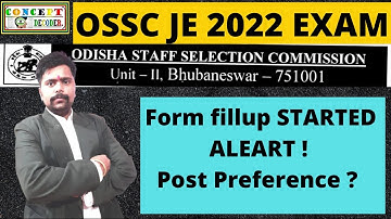 Aleart ! OSSC JE 2022 FORM FILLUP STARTED | OSSC JE 2022 POST PREFERENCE | OSSC JE 2022 RECRUITMENT