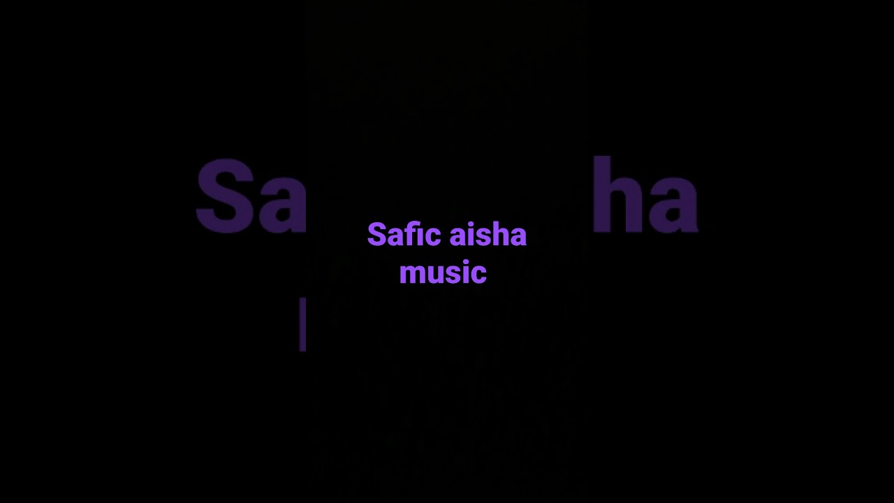 safic aisha - YouTube