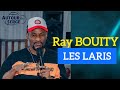 Ray BOUITY - Les Laris