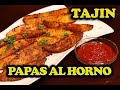 🔴🌿🌿🌿🍅🍅🍅🥔🥔🥔COMO HACER PAPAS AL HORNO &quot;CON TAJIN&quot;🍅🍅🍅🥔🥔🥔🍅🍅