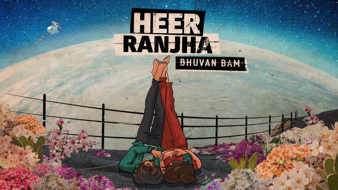 Heer Ranjha   Bhuvan Bam  Official Music Video 