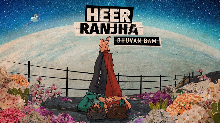 Heer Ranjha - Bhuvan Bam | Official Music Video |
