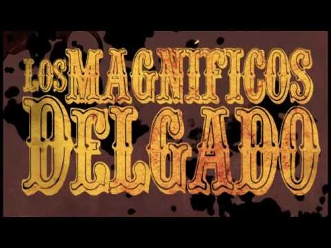 Trailer Los Magnificos Delgado