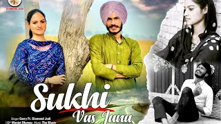 Sukhi vas Jana (Official Video) Cover by Garry ft. Diamond Jodi | Latest Punjabi songs 2023