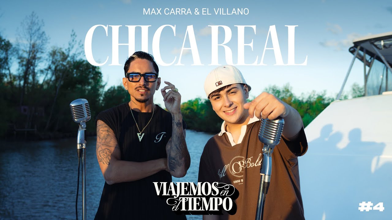 MAX CARRA & EL VILLANO l VIAJEMOS EN EL TIEMPO #4 - CHICA REAL