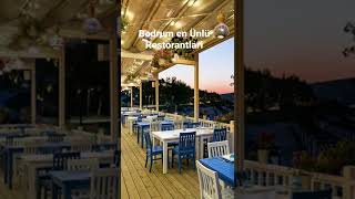 Bodrum En Ünlü Restorantlari